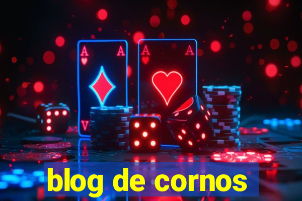 blog de cornos